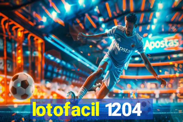 lotofacil 1204